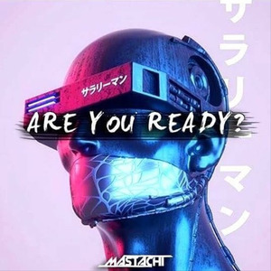 Are You Ready (Original Mix)