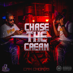 Chase The Cream (CWC Version|Explicit)