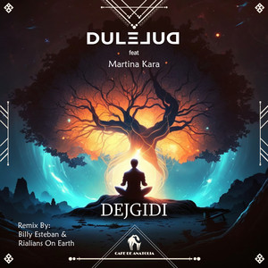 Dejgidi (Billy Esteban & Rialians on Earth Remix)