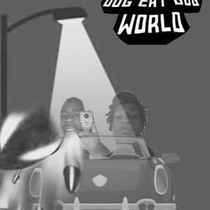 Dog eat Dog (feat. Miracle child) (Explicit)