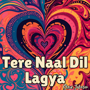 Tere Naal Dil Lagya