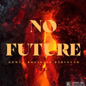 NO FUTURE