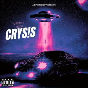 Crys!s (feat. Dont stress) [Explicit]