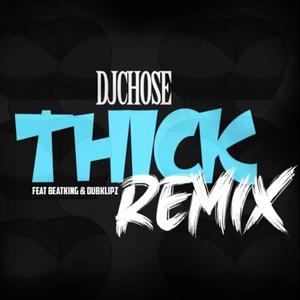 Thick (feat. Beatking & Dubklipz) [Explicit]