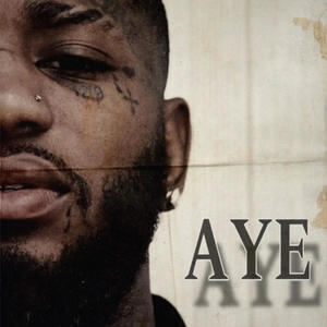 Aye (Explicit)