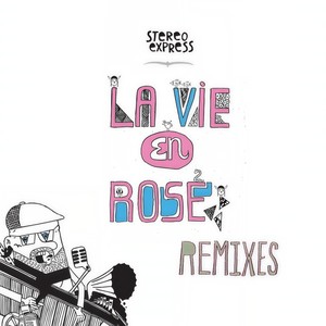 La Vie En Rose (Leesa Remix)