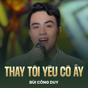 Thay Tôi Yêu Cô Ấy (Lofi)