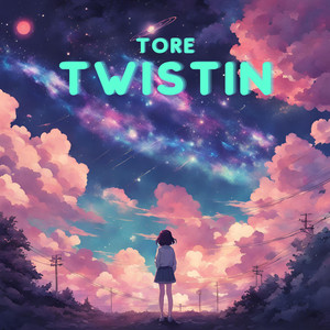 Twistin