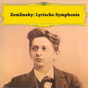 Zemlinsky - Lyrische Symphonie, Op. 18 - Molto Adagio