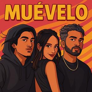 Muévelo. (feat. I like her vibe)