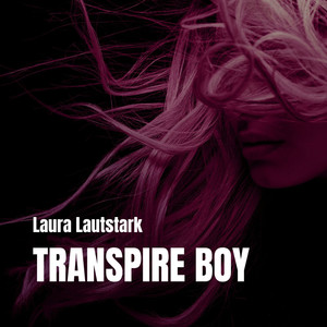 Transpire Boy