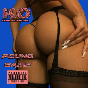 Pound Game (Explicit)