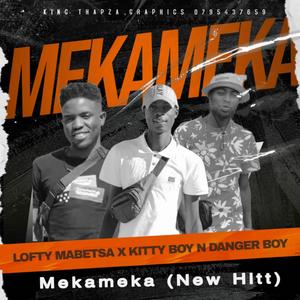 MekaMeka (feat. Kitty Boy Slwane & Danger Boy)