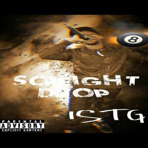 SCREIGHT DROP (ISTG) [Explicit]