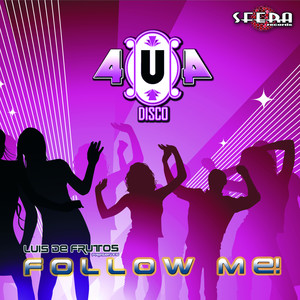 4U Disco: Follow Me