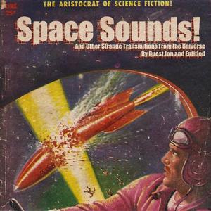 Space Sounds! (Explicit)