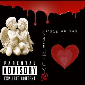 Crush on you (Explicit)