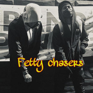 Fetty chasers (feat. Backwaydugg) (Explicit)