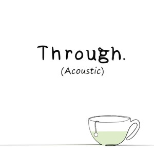 Through (Acoustic)