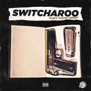 Switcharoo (Explicit)