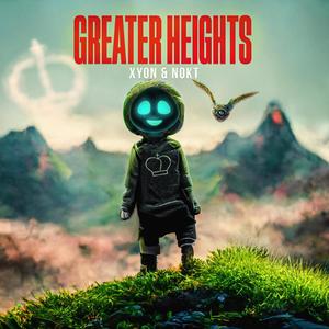 Greater Heights (feat. NOKT)