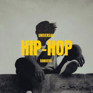 Universal Hip-Hop Bangers (Explicit)