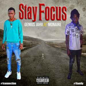 Stay Focus(feat. Genius Jahv)