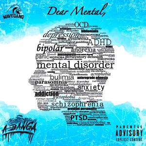 Dear Mental, (Explicit)