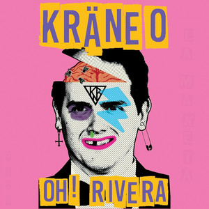 Oh! Rivera (Explicit)