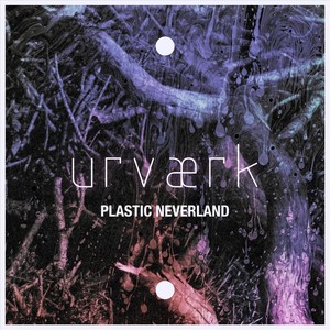 Plastic Neverland