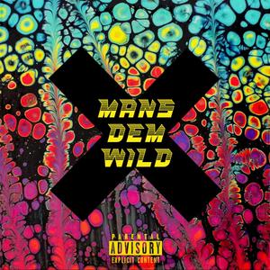 MansDemWild (Explicit)