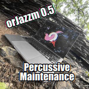 Percussive Maintenance