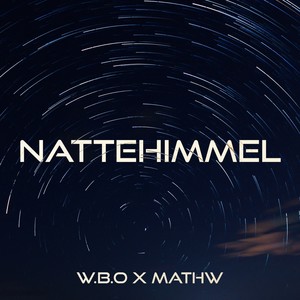 Nattehimmel (feat. W.B.O) [Explicit]