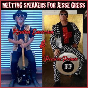 Melting Speakers For Jesse Gress