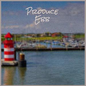 Produce Ebb