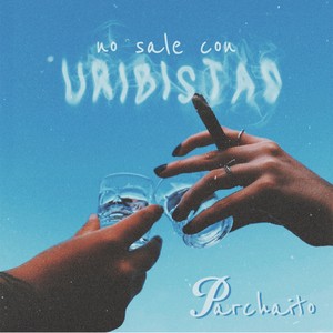 No sale con uribistas (Explicit)