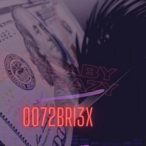 My Baby Go Krazy (Explicit)