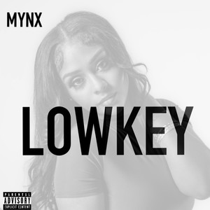 Lowkey (Explicit)