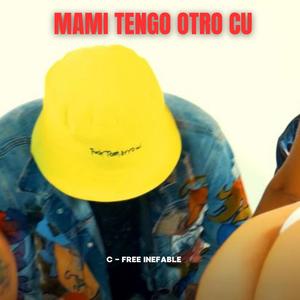 Mami tengo otro cu (Explicit)