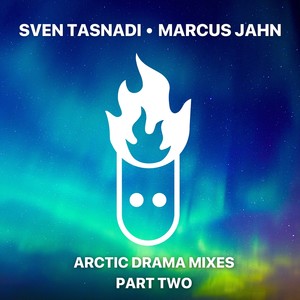 Arctic Drama, Pt.2 (Marcus Jahn Sunrise Remix)