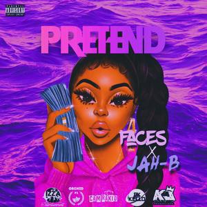 Pretend (Explicit)