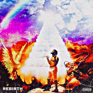 Rebirth (Explicit)