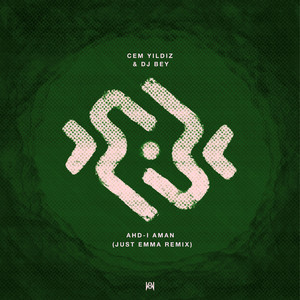 Ahd-ı Aman (Just Emma Remix)