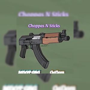 CHOPPAS N STICKS (feat. OG DOM) (Explicit)