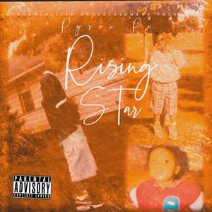 Rising Star (Explicit)