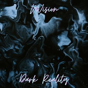 DARK REALITY (Explicit)