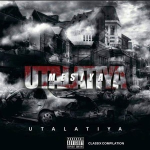 Utalatiya Classix Compilation (Explicit)