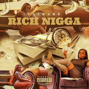 Rich Nigga (Explicit)