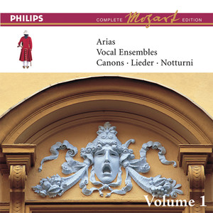 Mozart: Arias, Vocal Ensembles & Canons - Vol.1 (Complete Mozart Edition)