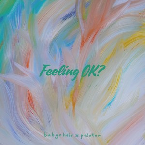 Feeling OK?